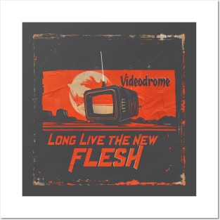 Videodrome " Long live the new flesh"  2 Posters and Art